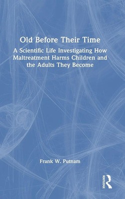 Old Before Their Time | Frank W. Putnam | Buch | Einband - fest (Hardcover)