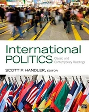 International Politics : Classic and Contemporary Readings Paperb