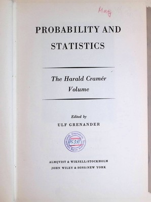 Probability and Statistics: The Herald Cramér Volume Grenander, Ulf: