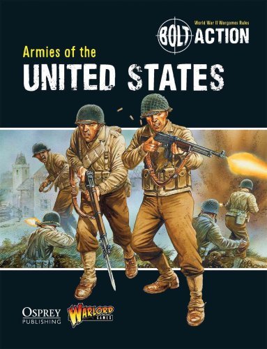 bolt action: armies of the united states by warlord games