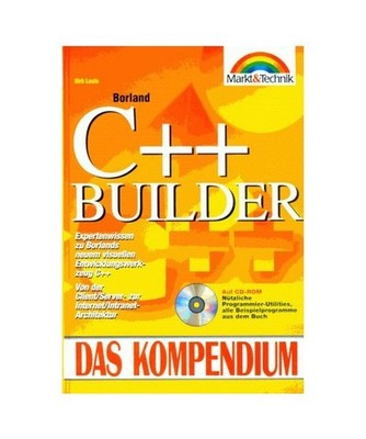 Borland C++ Builder. Das Kompendium, Louis, Dirk