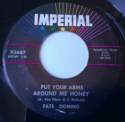 Fats Domino - Put Your Arms Around Me Honey/Three Nights A Week - 1960 Imperial 