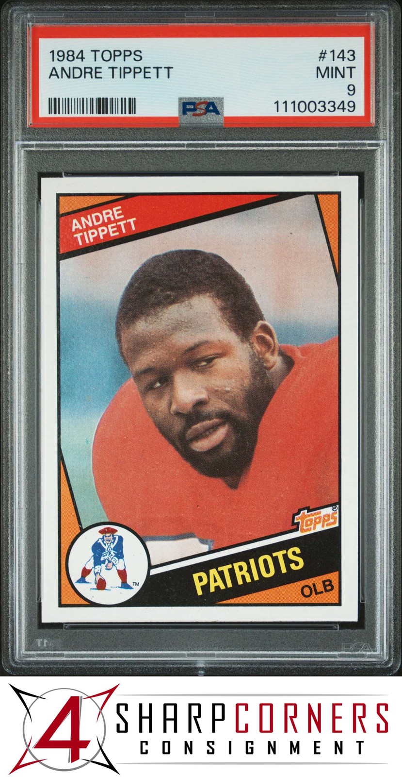 1984 TOPPS #143 ANDRE TIPPETT RC PATRIOTS HOF PSA 9