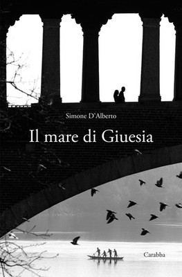 Il mare di Giuesia - D'Alberto Simone