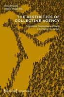 The Aesthetics Of Collective Agency | Simone Knewitz (U. A.) | Englisch | Buch