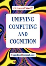 Unifying Computing And Cognition