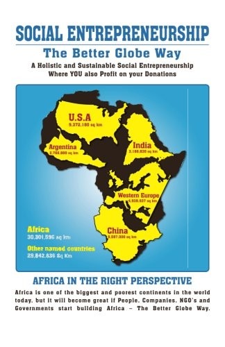 SOCIAL ENTREPRENEURSHIP - The Better Globe Way: A Holistic and Sustainable Soci