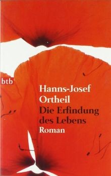 Die Erfindung des Lebens  von Ortheil, Hanns-Josef | Buch | Zustand sehr gut