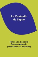 La Pantoufle De Sapho | Ritter Von Sacher-Masoch | Taschenbuch | FranzöSisch