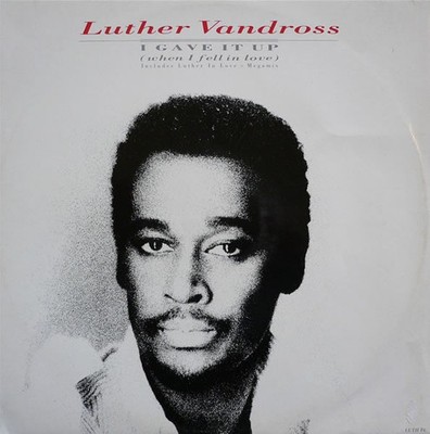 Luther Vandross - I Gave It Up When I Fell In Love - Used Vinyl Rec - G5628z