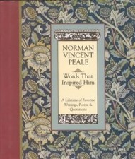 Norman Vincent Peale: Words That Inspired Him