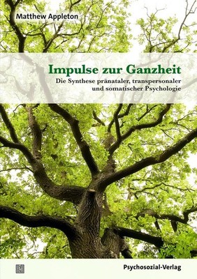 Impulse zur Ganzheit | Matthew Appleton | deutsch