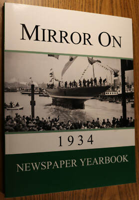 Daily MIRROR ON 1934 British Newspaper Yearbook Reproduction 2018