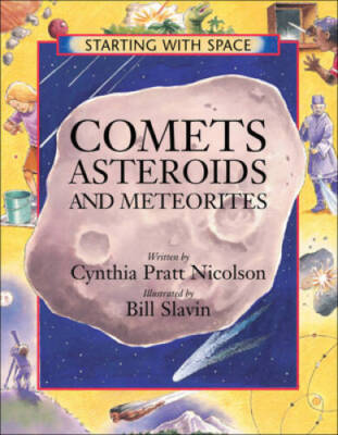 Comets, Asteroids and Meteorites (Starting with Space) - Paperback - ACCEPTABLE