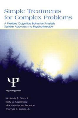 Simple Treatments for Complex Problems: A Flexible Cognitive Behavior...