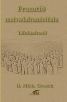 Framtíð MatvæLaframleiðSlu De Bernd Michael Grosch Taschenbuch IsläNdisch Epubli