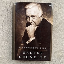 A Reporter's Life, Walter Cronkite SIGNED First Edition 5th Printing Hard Cover A Reporter's Life, Walter Cronkite SIGNED First Edition 5th Printing Hard Cover