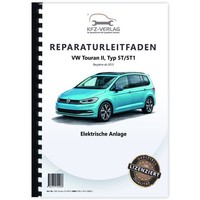 VW Touran Typ 5T Ab 2015 Elektrische Anlage Elektrik Systeme Reparaturanleitung