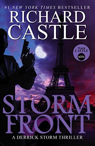 Storm Front (A Derrick Storm Novel) (Castle) (Derrick Storm 4),Richard Castle