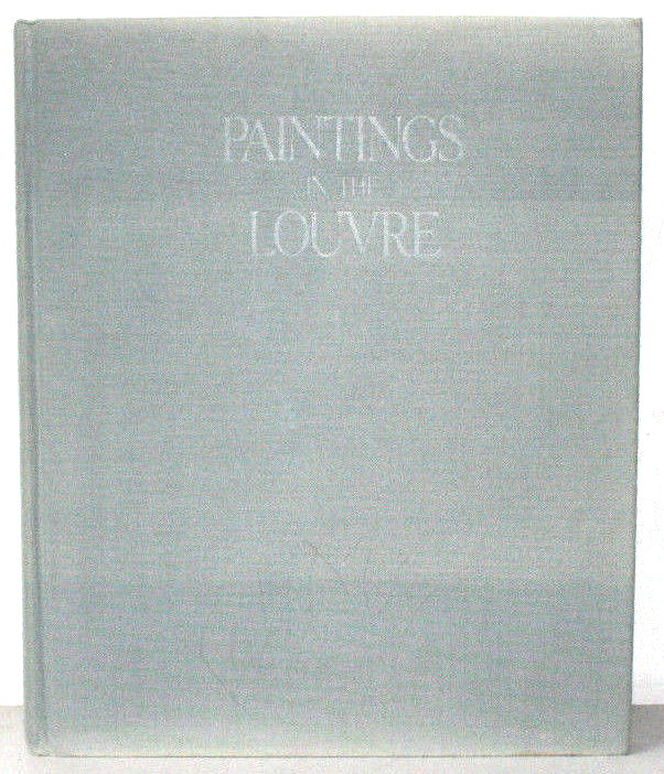 Paintings In The Louvre Hard Cover By Lawrence Gowing | eBay