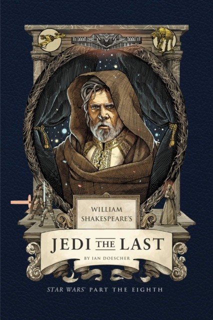 Ian Doescher Unisex White William Shakespeare's Jedi The Last: Star Wars Part The Eighth In - Image 3