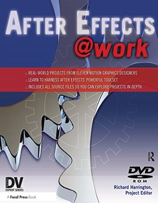 After Effects @ Work: DV Expert Series by Richard Harrington (Paperback, 2006)