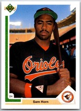 ⚾ 1991 Upper Deck #530b Sam Horn Baltimore Orioles