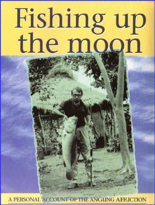 Fishing up the Moon by Parsons, Harry 1873674384 FREE Shipping