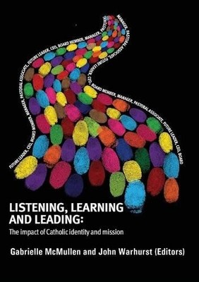 John Warhurst Listening, Learning And Leading (Taschenbuch)