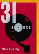 31 Songs By Nick Hornby. 9780670914265