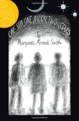 One Sun, One Moon, Two Stars, Armand-Smith, Margaret, Used; Very Good Book