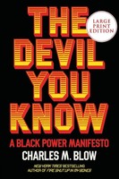 Devil You Know Lp, The Charles M. Blow Taschenbuch Kartoniert / Broschiert 2023