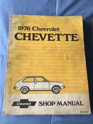 1976 Chevrolet Chevette Factory Shop Service Manual 