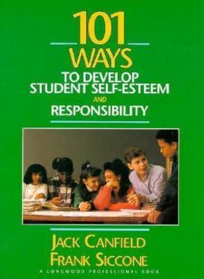 101 Ways to Develop Student Self-Esteem an- 0205168841, paperback, Jack Canfield