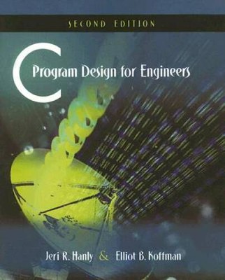 C Program Design for Engineers (2nd Edition) - Paperback - GOOD