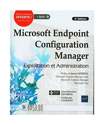 Microsoft Endpoint Configuration Manager - Exploitation et Administration 