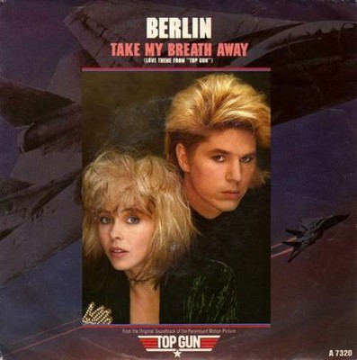 Berlin - Take My Breath Away (Love Theme From ''Top Gun'') 7'' Single Vinyl 81935