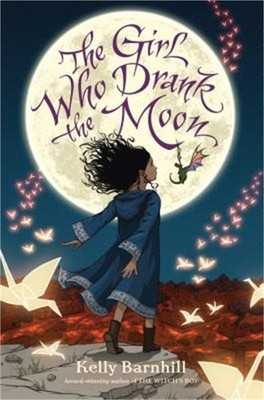 The Girl Who Drank the Moon (Hardback or Cased Book)