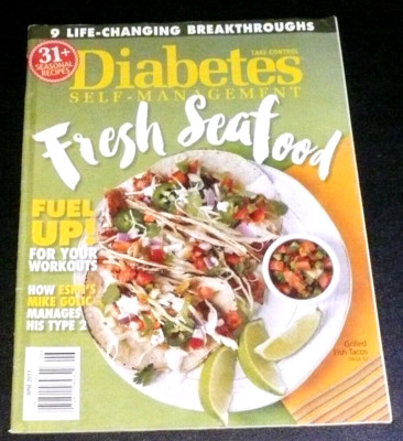 DIABETES Self Management Magazine June 2017 Fresh Seafood & 9 Life Changing Brea