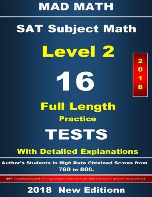 2018 SAT Math Level II 16 Tests by John Su