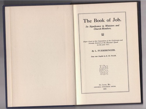 The Book of Job~Its Significance to Ministers & Church Members Fuerbringer 1927 - Foto 4 di 6