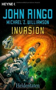 Invasion, Bd. 5: Heldentaten von John Ringo, Michael Wil... | Buch | Zustand gut
