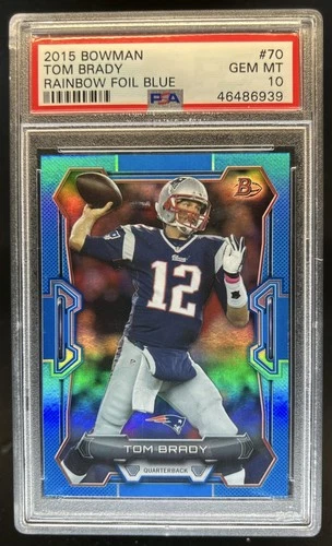 2015 Bowman Tom Brady Veterans Rainbow Blue #/99 Patriots PSA 10 GEM MINT