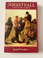 Nightfall and Other Stories by Daniel Corkery 1988 Blackstaff Press 1st VG