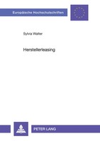 Herstellerleasing Eine Strategische Analyse In Wettbewerbsintensiven MäRkten
