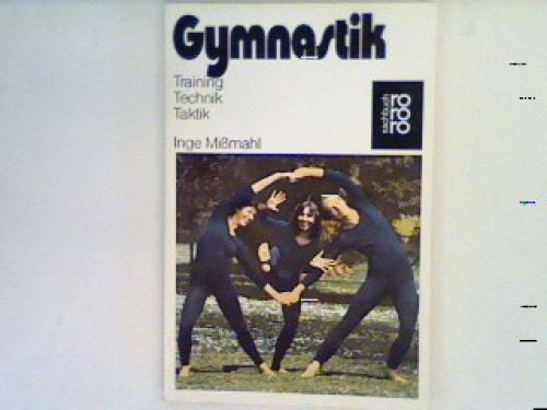 Gymnastik. Missmahl, Inge: