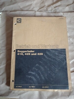 Caterpillar Baggerlader 415-428 Betriebs und Wartungsanleitung