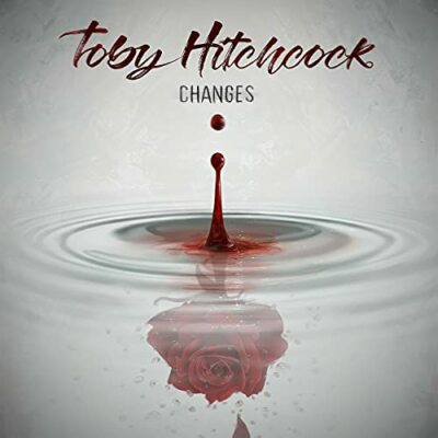 TOBY HITCHCOCK - CHANGES [CD]
