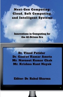 Next-Gen Computing: Cloud, Soft Computing, and Intelligent Systems: Innovations 