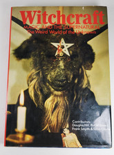 Witchcraft Magic and the Supernatural  Weird World of the Unknown HC DJ 1974